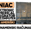 prvi ameriški večnamenski računalnik eniac