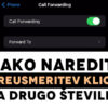 Kako narediti preusmeritev klica na drugo številko – Samsung, Huawei, Apple…