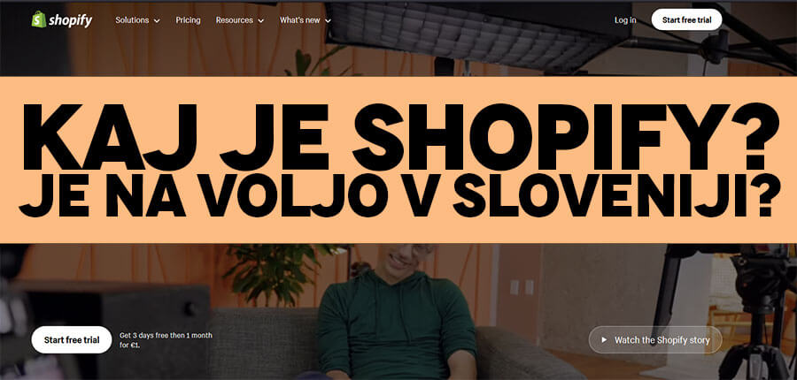 Kaj je Shopify Je na voljo v Sloveniji Kaj je Shopify Je na voljo v Sloveniji