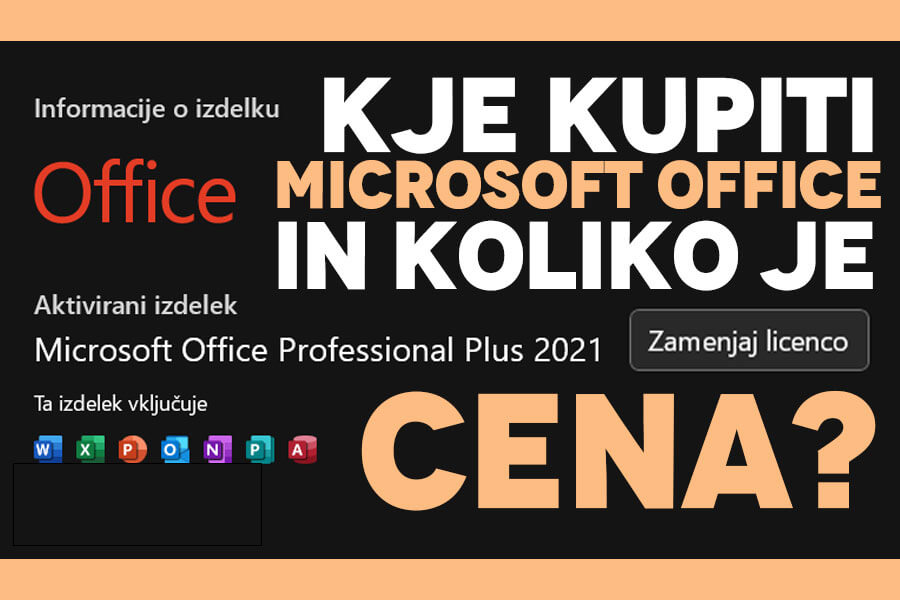 Kje kupiti Microsoft Office in koliko je MS Office cena?