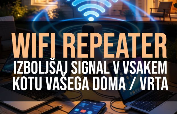 WiFi repeater: Vodič za popolno brezžično omrežje v vsakem kotu doma