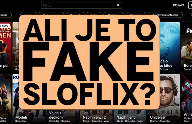 Gledate filme na Sloflix? Pazite se FAKE Sloflix spletnih strani!